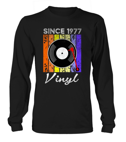 Since 1977 Vinyl Retro Record Vintage Music Long sleeved Unisex