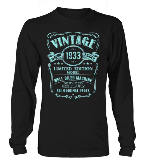 Vintage Made In 1933 Limited Edition 87Th Birthday Long sleeved Unisex