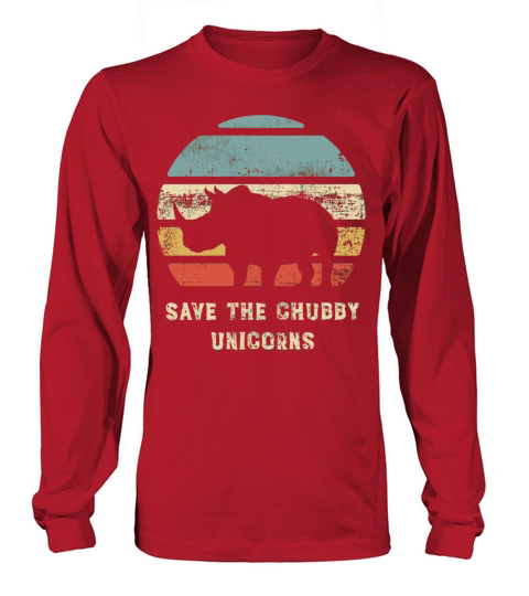 Vintage Save The Chubby Unicorns Retro Long sleeved Unisex