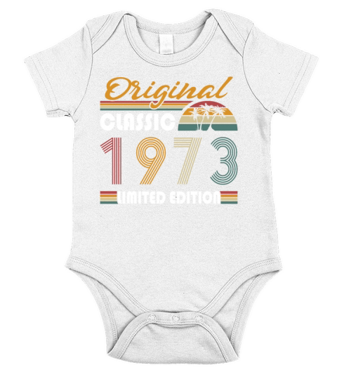 50th birthday original classic 1973 Short Sleeve Baby One-Piece