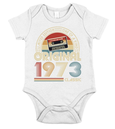 50th birthday vintage 1973 original 1973 classic Short Sleeve Baby One-Piece