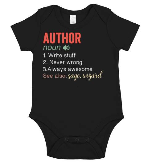 Author Writer Book writing Noun Funny humor quote Short Sleeve Baby One-Piece