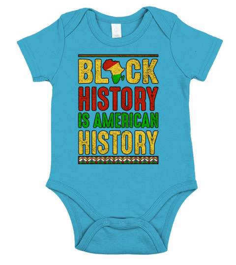 Black History Is American Black History Month Short Sleeve Baby One-Piece