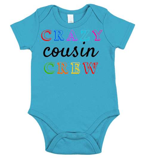 Crazy Cousin Crew Short Sleeve Baby One-Piece