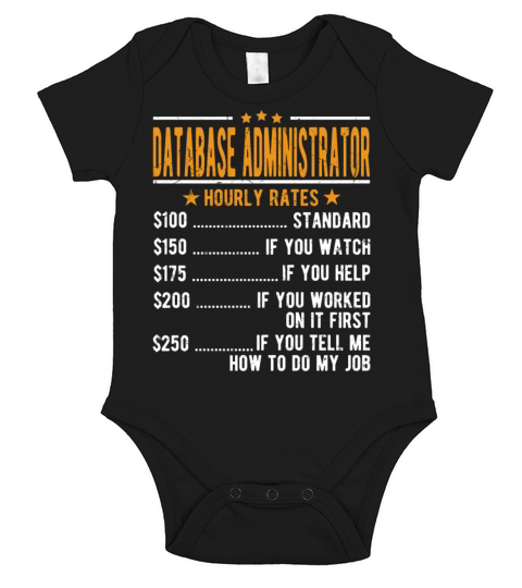 Database Administrator Hourly Rates Short Sleeve Baby One-Piece