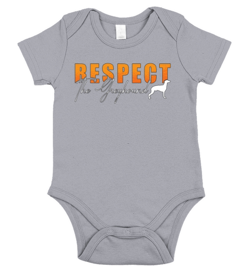Greyhound Racing Respect The Dogs Greyhound Racer Short Sleeve Baby One-Piece