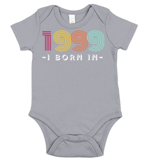 I Born In 1999 Short Sleeve Baby One-Piece