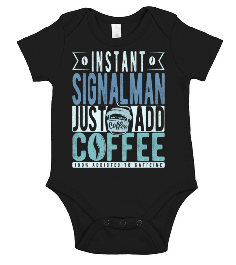 Instant Signalman Just Add Coffee Short Sleeve Baby One-Piece