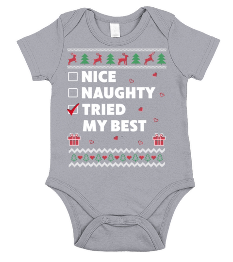 Nice Naughty List Christmas Funny Tried my Best Short Sleeve Baby One-Piece