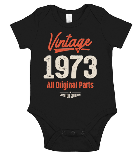 Vintage Born in 1973 - 49th Birthday Short Sleeve Baby One-Piece