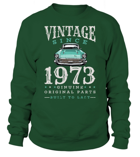 1973 Vintage born in Retro age Birthday gift idea Sweatshirt Unisex