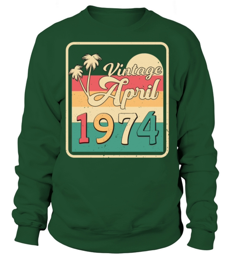 1974 In April Vintage Sweatshirt Unisex