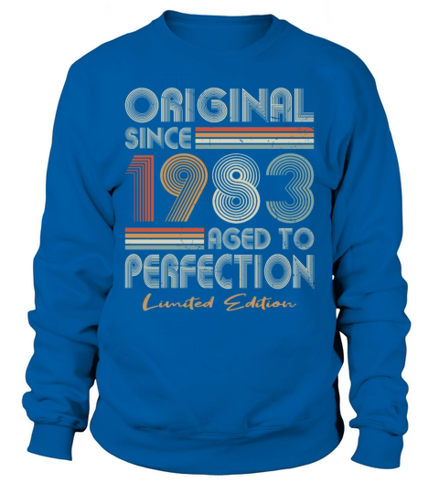 40th birthday vintage 1983 original since 1983 Sweatshirt Unisex
