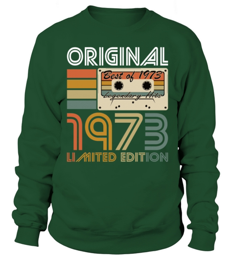 50th birthday vintage 1973 original 1973 Sweatshirt Unisex