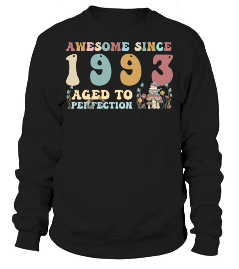 Awesome since 1993 - 30th Birthday - 2023 Groovy Sweatshirt Unisex