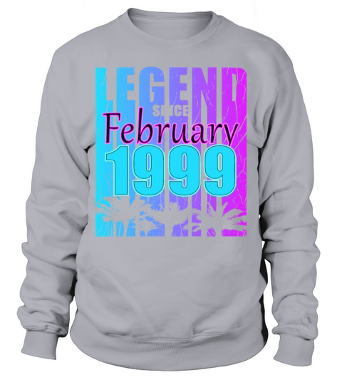 Born 1999 February 24th Birthday Gift Sweatshirt Unisex