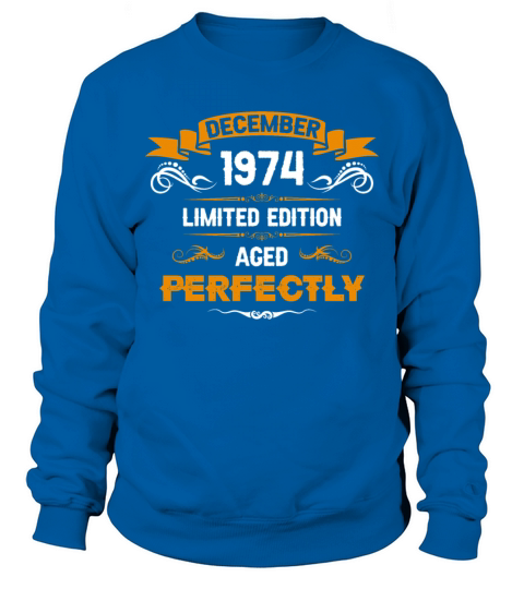 December 1974 Vintage Birthday Present Sweatshirt Unisex