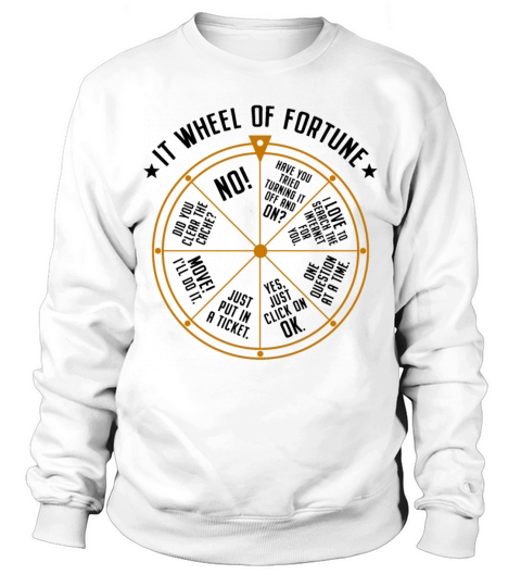 IT Support Wheel Of Fortune Tech Specialist Nerd Sweatshirt Unisex