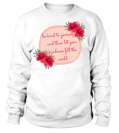 Modern colorful typography be kind to yourself Sweatshirt Unisex