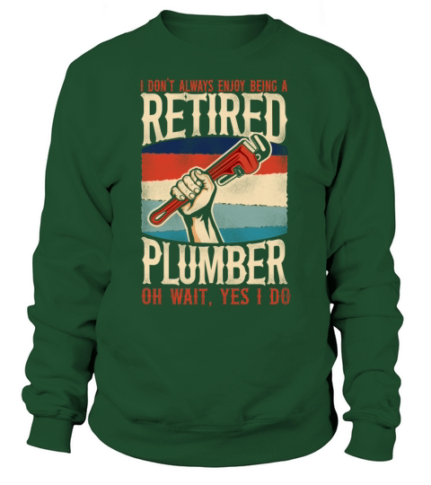 Plumbing Plumber Retired Vintage Sweatshirt Unisex