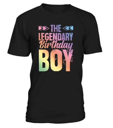Legendary Birthday Boy T-Shirt Unisex