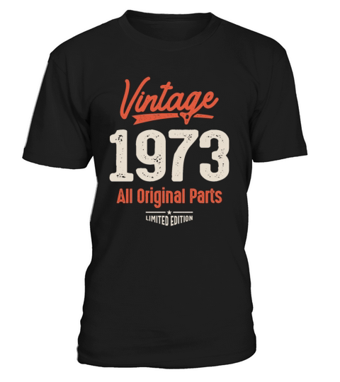 Vintage Born in 1973 - 49th Birthday T-Shirt Unisex