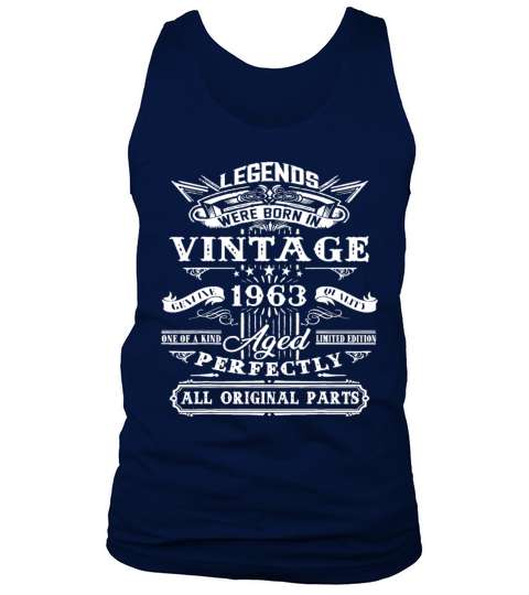 60th Birthday Gift For Legends Born 1963 60 Yrs Ol Tank Top Unisex