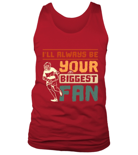 Ill always be your biggest fan vintage Lacrosse Tank Top Unisex