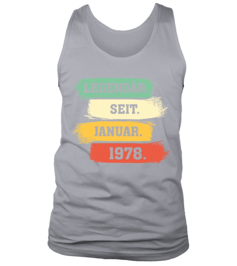 Legend Since January 1978 Tank Top Unisex