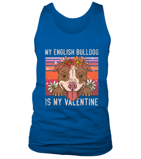 My English Bulldog Is My Valentine Tank Top Unisex