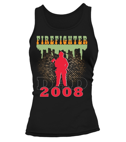 2008 vintage fireman birthday firefighter Tank top Woman