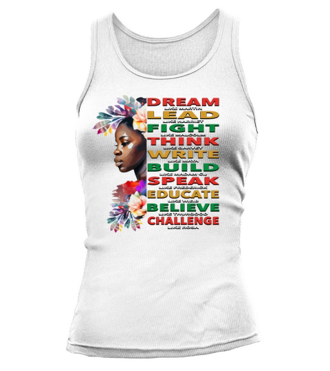 Dream Lead African American Black History Month Tank top Woman