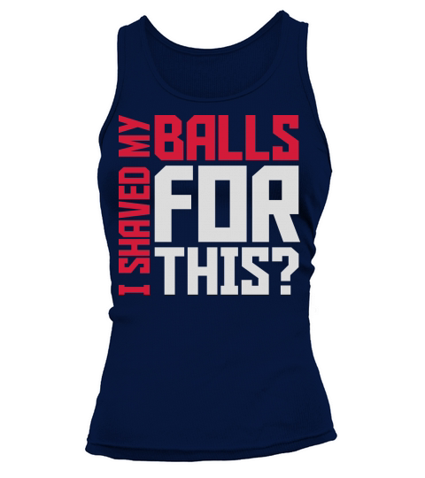 I shaved my balls Tank top Woman
