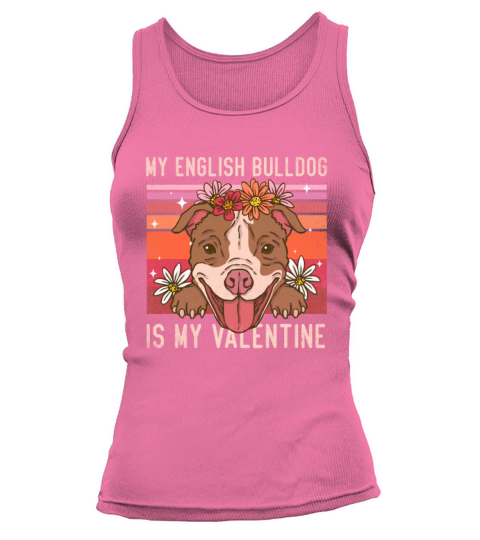 My English Bulldog Is My Valentine Tank top Woman