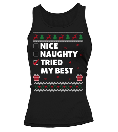 Nice Naughty List Christmas Funny Tried my Best Tank top Woman