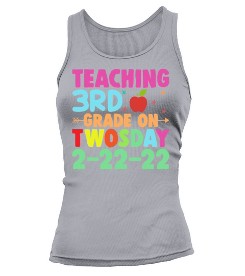 Teaching Third Grade On Twosday 2-22-22 22nd Febru Tank top Woman