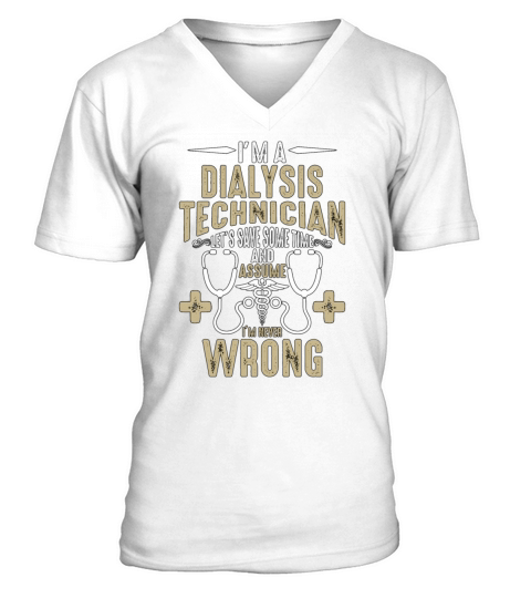 Im A Dialysis Technician Lets Save Nephrologist V-Neck T-shirt