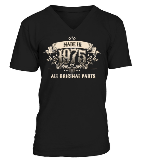 Retro Vintage Birthday Made In 1975 All Original V-Neck T-shirt