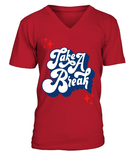 Vintage Take A Break V-Neck T-shirt