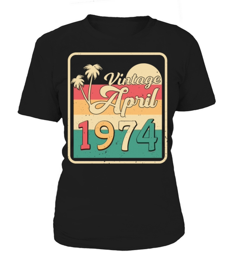 1974 In April Vintage Women's T-Shirt