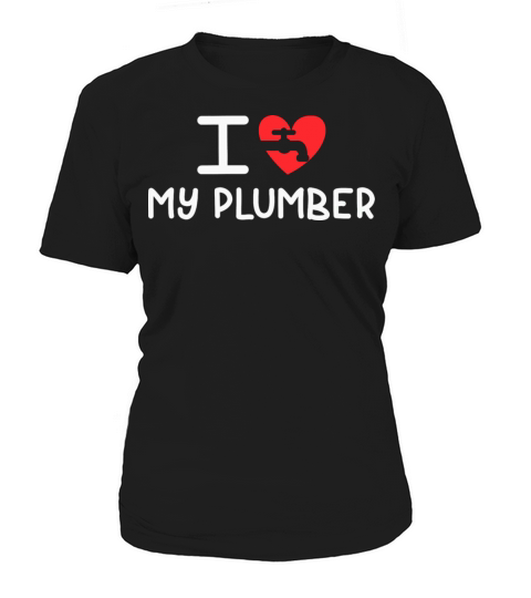 Best Valentine Day Gifts Plumber Women's T-Shirt
