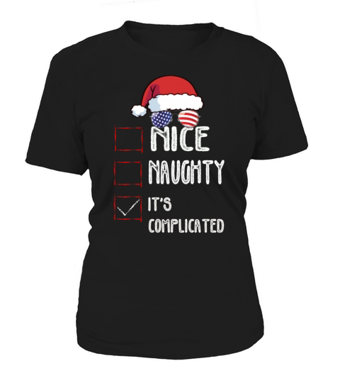 Nice Naughty Its Complicated Christmas List Santa Women's T-Shirt