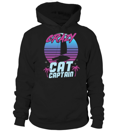 Crazy Catamaran Captain Sailing Sailor Hoodie Unisex