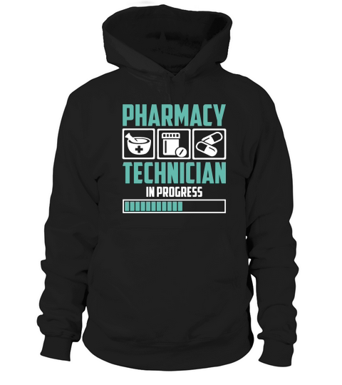 Pharmacy Technician In Progress Loves Prescription Hoodie Unisex