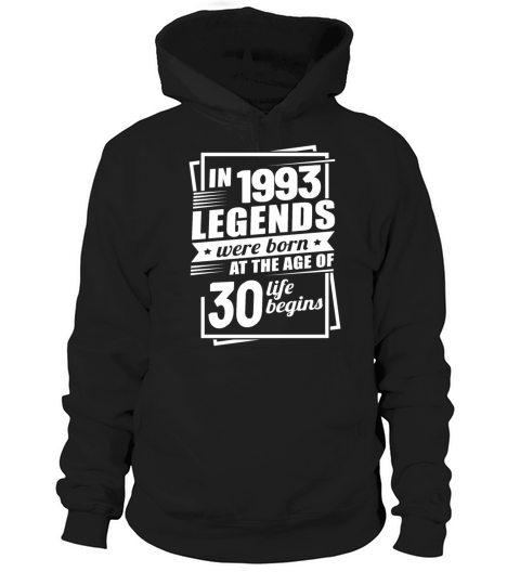 Vintage 1993 Birthday 30th Birthday Sayings Legend Hoodie Unisex