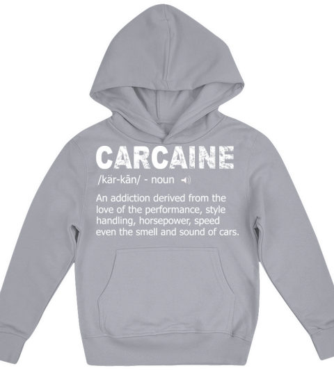 Funny Car Guy Gift CARCAINE Definition Cars Lovers Kids Hoodie