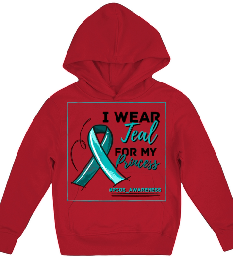 I Wear Teal For My Princess PCOS Teal Ribbon Kids Hoodie