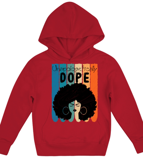Unapologetically Dope Black History Month African Kids Hoodie