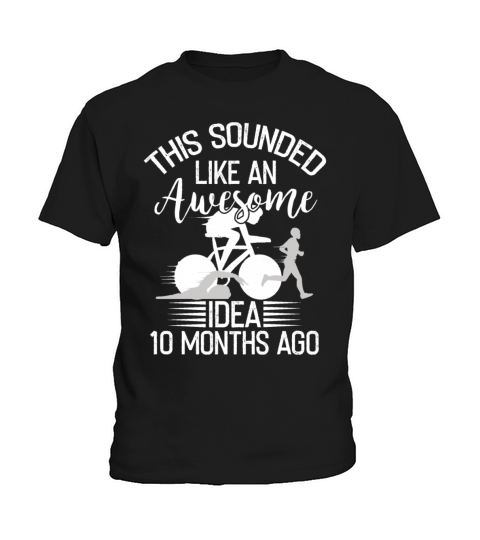 Awesome Idea 10 Months Ago Triathlon Kids T-Shirt