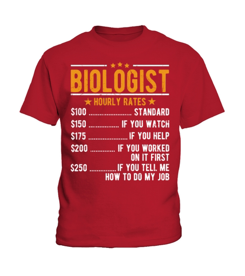Biologist Hourly Rates Kids T-Shirt